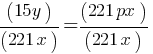 (15y)/(221x) = (221px)/(221x)