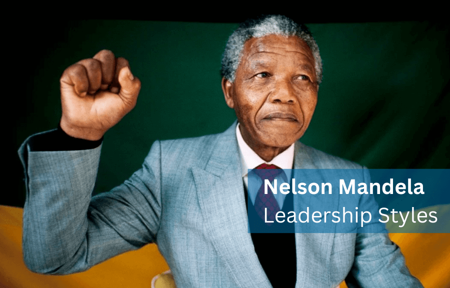 2024 Nelson Mandela Leadership Style: Idol of the Leadership