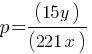 p = (15y)/(221x)