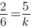 2/6 = 5/k