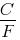 C/F