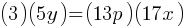 (3)(5y) = (13p)(17x)