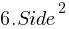 6 . Side^2