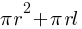 pi r^2 + pi rl